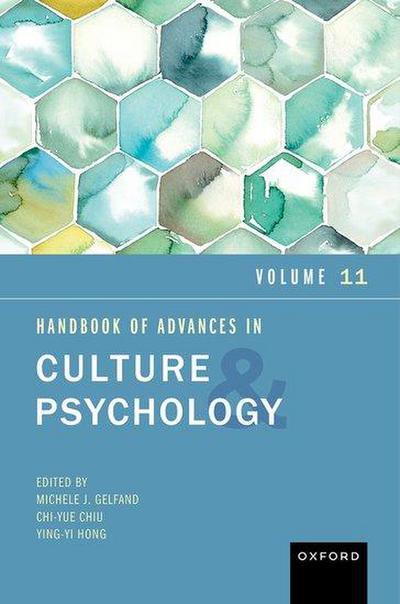 Handbook of Advances in Culture and Psychology