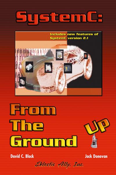 SystemC: From the Ground Up
