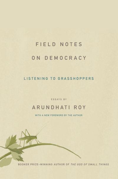 Field Notes on Democracy