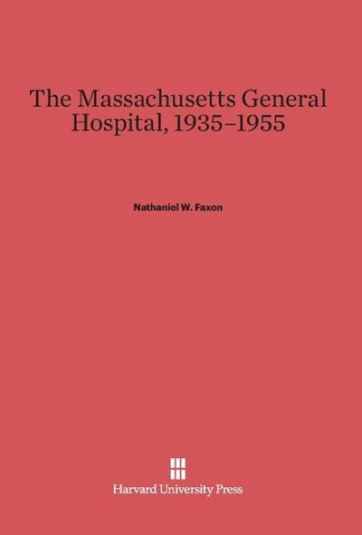 The Massachusetts General Hospital, 1935-1955