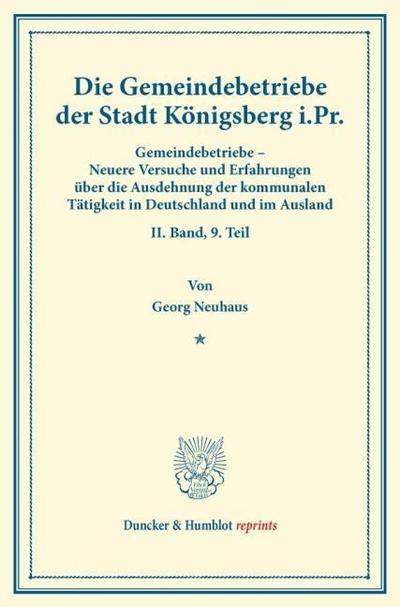 Die Gemeindebetriebe der Stadt Königsberg i.Pr.