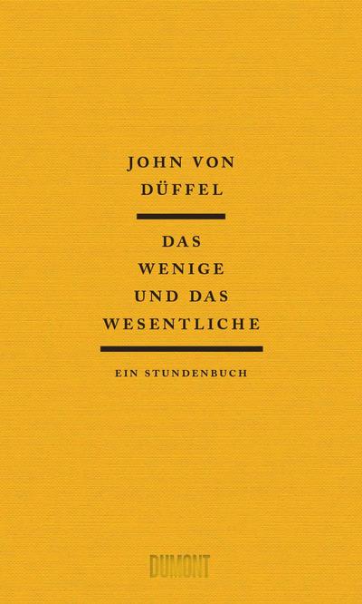 Das Wenige und das Wesentliche
