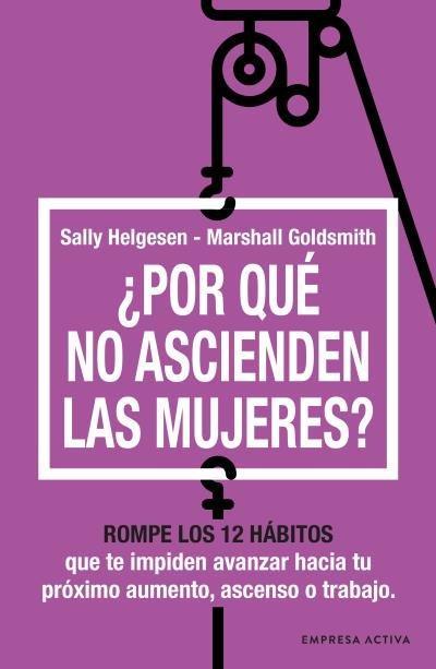 Por Que No Ascienden Las Mujeres?