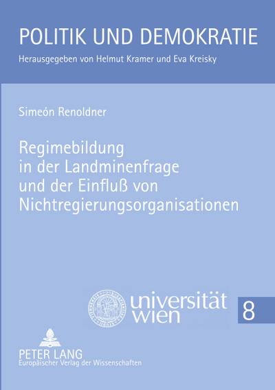 Regimebildung in der Landminenfrage und der Einfluss von Nichtregierungsorganisationen