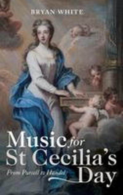Music for St Cecilia’s Day