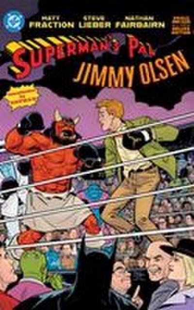 Superman’s Pal Jimmy Olsen: Who Killed Jimmy Olsen? the Deluxe Edition