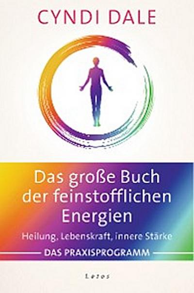 Das große Buch der feinstofflichen Energien