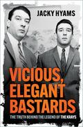 Vicious, Elegant Bastards