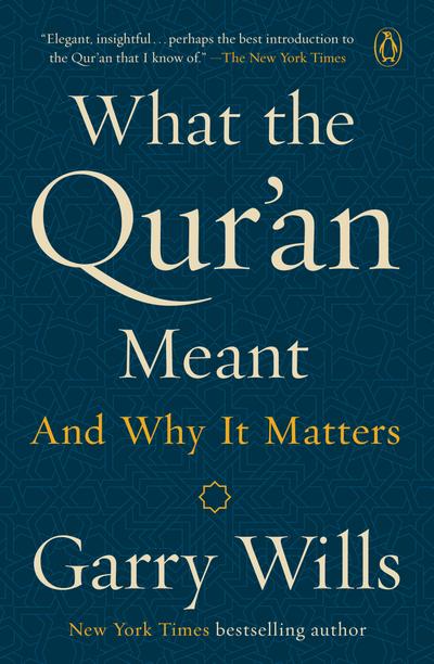 What the Qur’an Meant