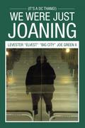 We Were Just Joaning