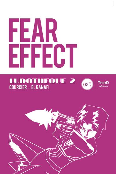 Ludothèque n°2 : Fear Effect