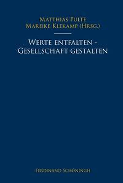 Werte entfalten - Gesellschaft gestalten