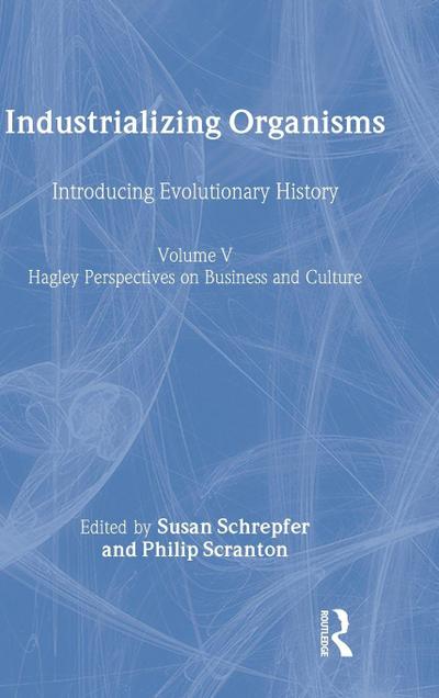 Industrializing Organisms