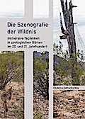 Die Szenografie der Wildnis