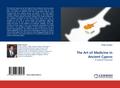 The Art of Medicine in Ancient Cyprus