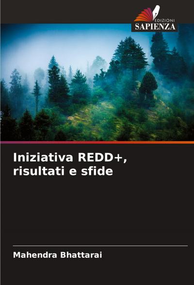 Iniziativa REDD+, risultati e sfide