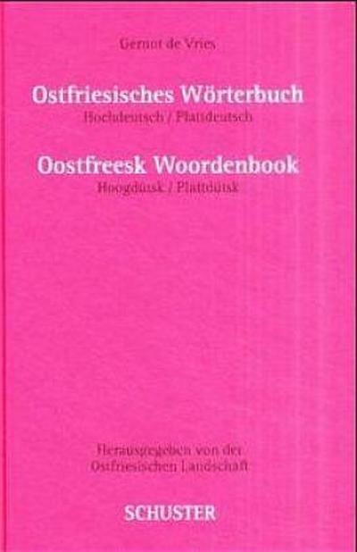 Ostfriesisches Wörterbuch. Oostfreesk Woordenbook