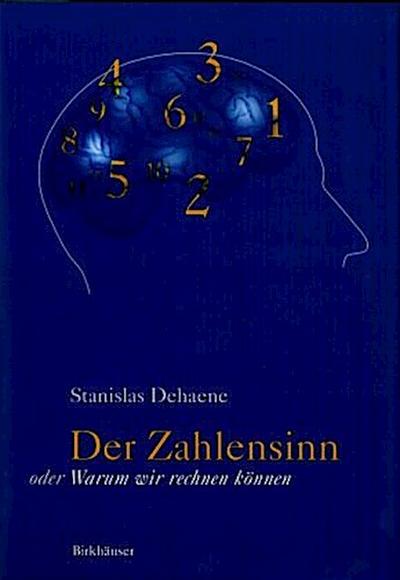 Der Zahlensinn oder Warum wir rechnen können
