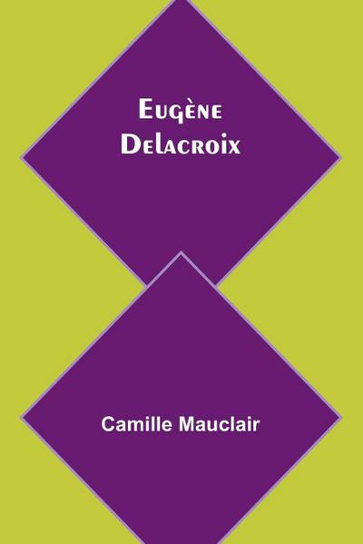 Eugène Delacroix