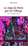 Le siège de Paris par les Vikings