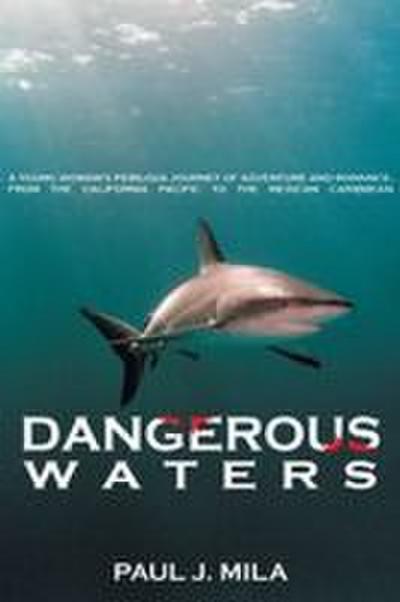 Dangerous Waters