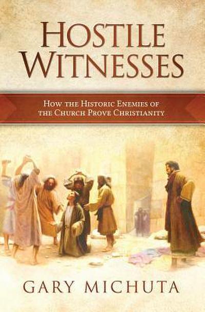 Hostile Witnesses: How the His