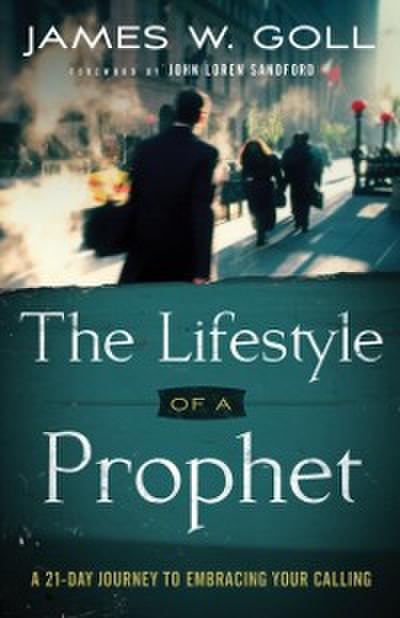 Lifestyle of a Prophet