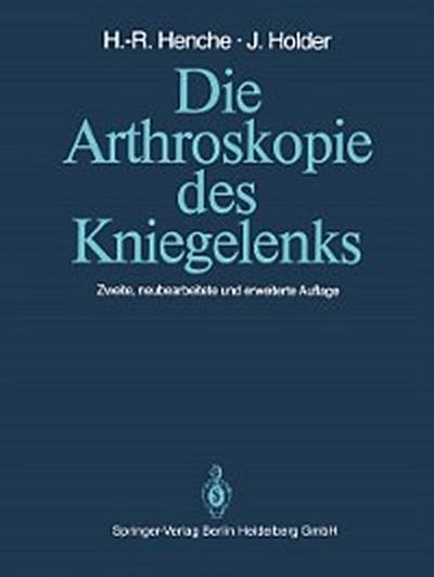 Die Arthroskopie des Kniegelenks
