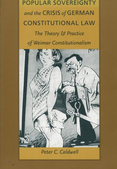 Popular Sovereignty and the Crisis of German Constitutional Law