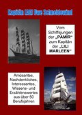 Vom Schiffsjungen auf der PAMIR zum Kapitän der LILI MARLEEN