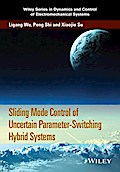 Sliding Mode Control of Uncertain Parameter-Switching Hybrid Systems