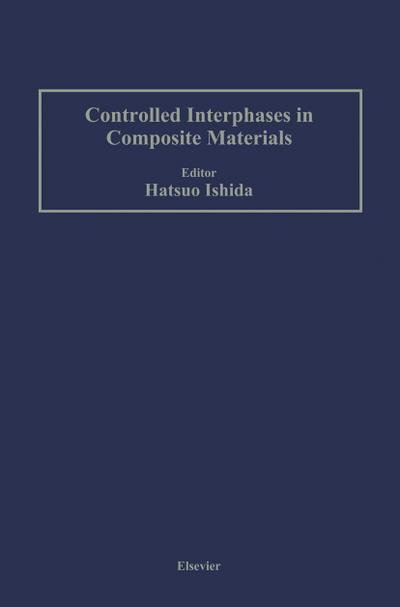 Controlled Interphases in Composite Materials