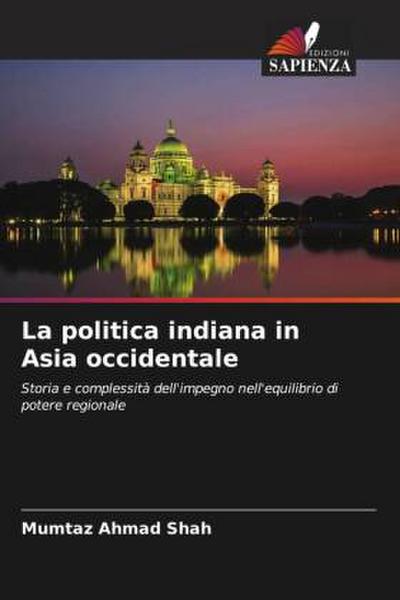 La politica indiana in Asia occidentale