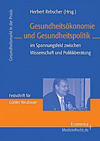 Gesundheitsökonomie und Gesundheitspolitik
