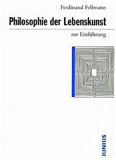 Philosophie der Lebenskunst zur Einführung