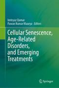 Cellular Senescence, Age-Related Disorders, and Em
