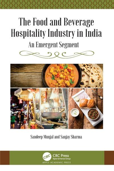 The Food and Beverage Hospitality Industry in India