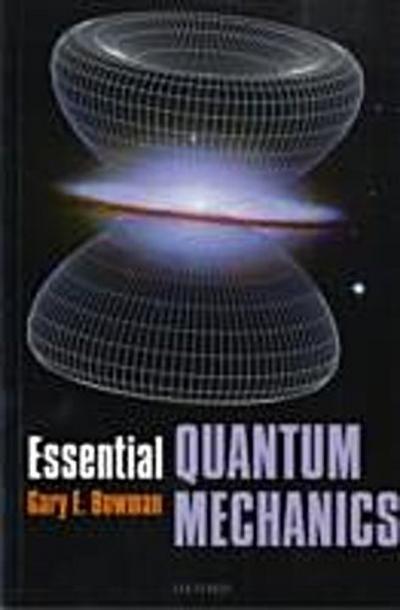 Essential Quantum Mechanics