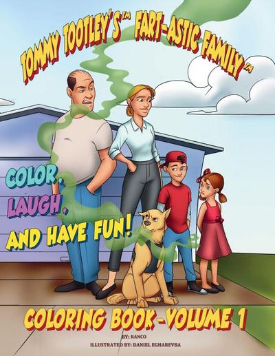 The Tootley’s Fart-astic Coloring Book - Volume 1