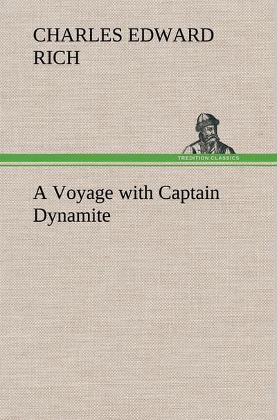A Voyage with Captain Dynamite