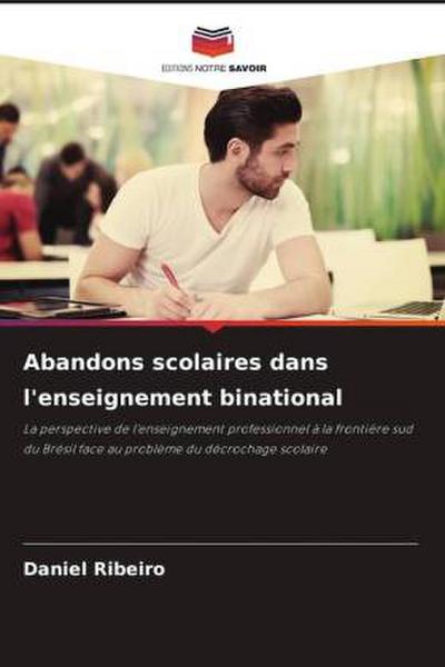 Abandons scolaires dans l’enseignement binational