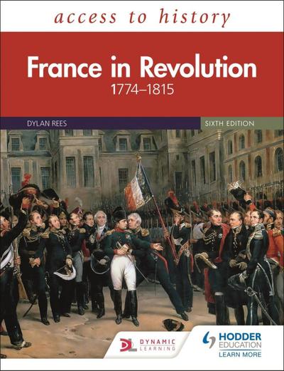 Access to History: France in Revolution 1774-1815 Sixth Edit