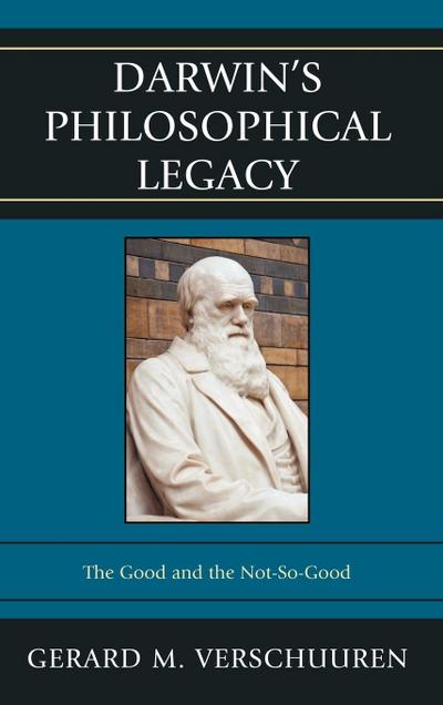 Darwin’s Philosophical Legacy