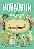 Hobgoblin and the Seven Stinkers of Rancidia