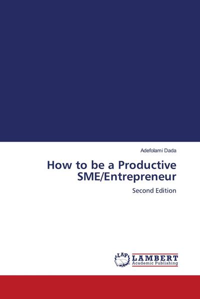 How to be a Productive SME/Entrepreneur