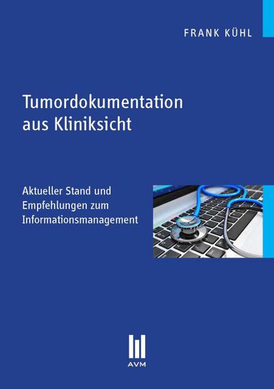 Tumordokumentation aus Kliniksicht
