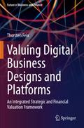 Valuing Digital Business Designs and Platforms