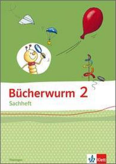 Bücherwurm Sachheft. Arbeitsheft 2. Schuljahr. Ausgabe für Brandenburg, Sachen-Anhalt und Thüringen