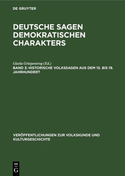 Historische Volkssagen aus dem 13. bis 19. Jahrhundert