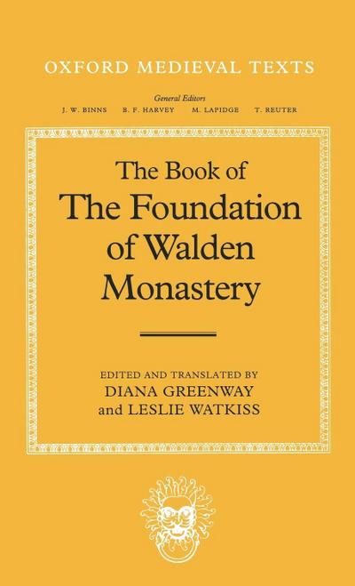 The Book of the Foundation of Walden Monastery